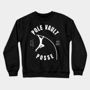 Men Athletics Pole Vault Posse Athlete Gift Crewneck Sweatshirt